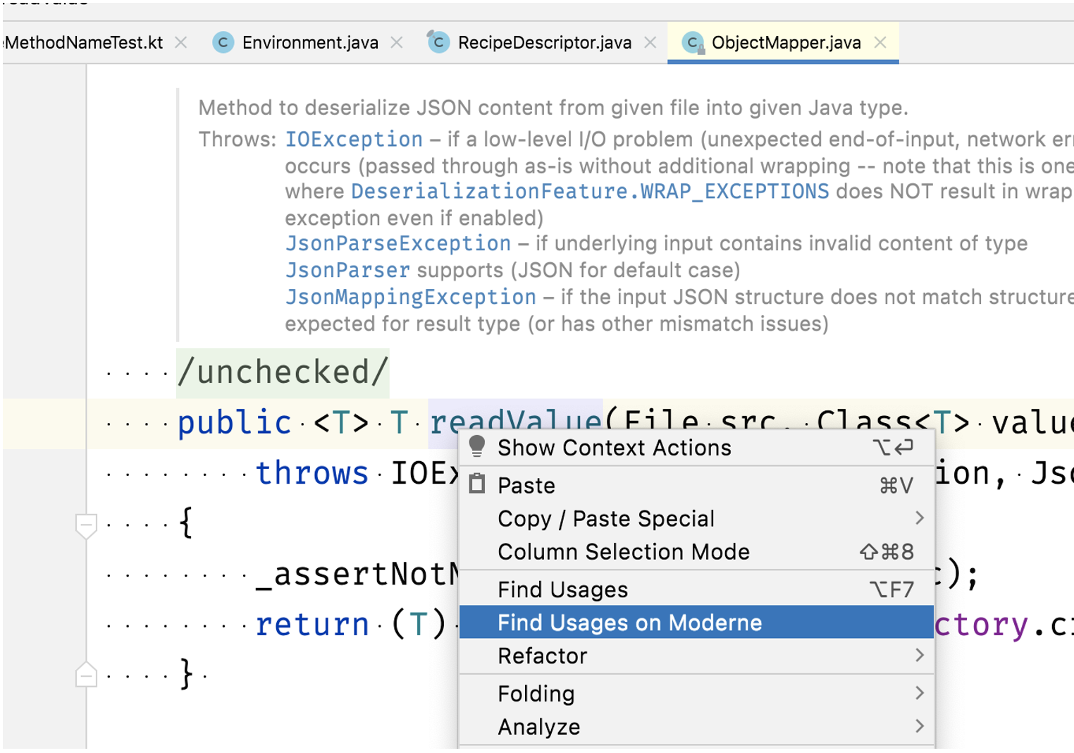 "Find usages" IntelliJ integration.