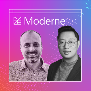 August 21 session: Bryan Friedman & Patrick Vuong · Moderne