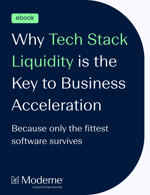 Cover of the Moderne eBook: Unlock hidden liquidity in your tech stack.